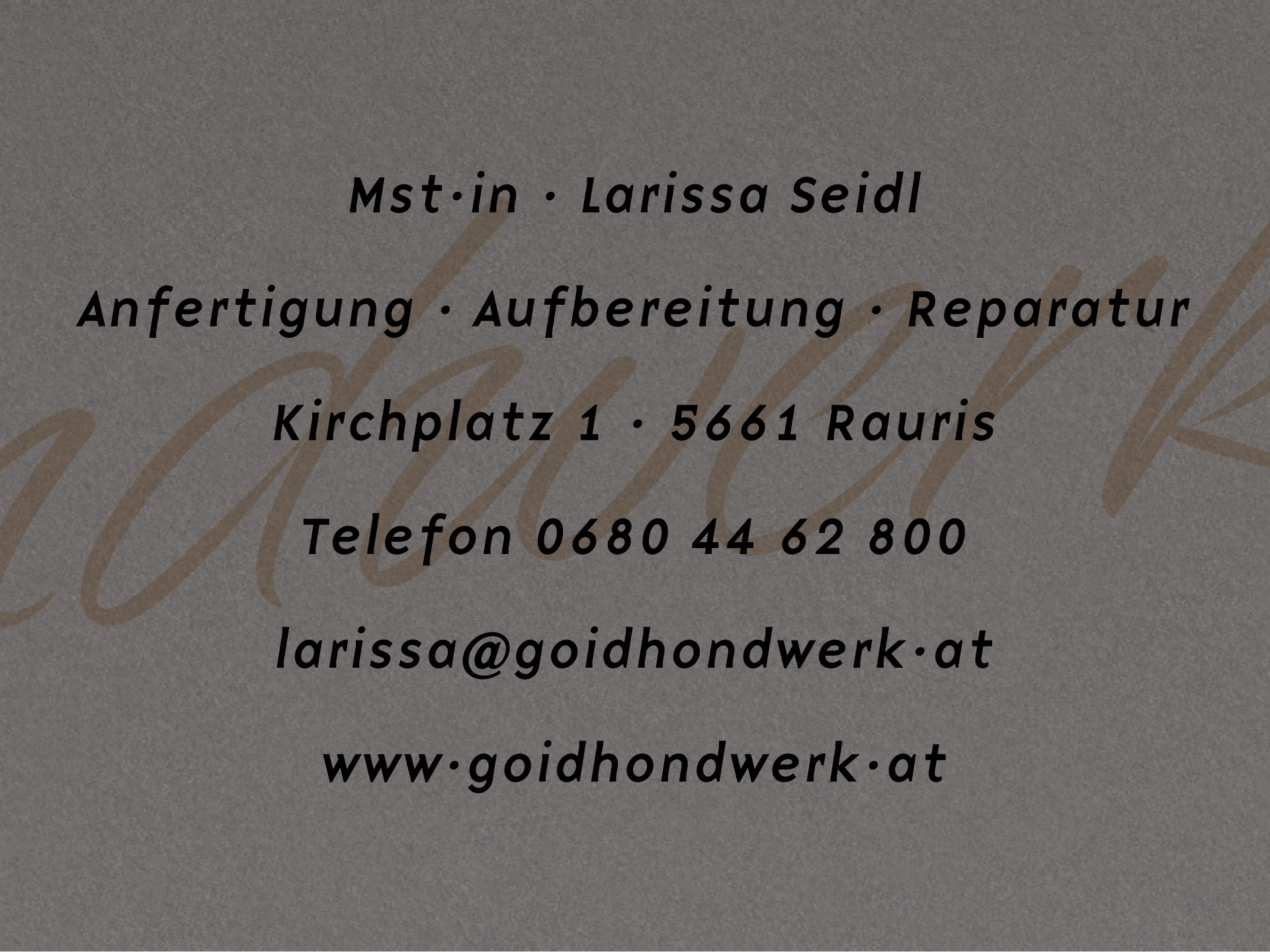 Visitenkarte von Goidhondwerk, Larissa Seidl in Rauris
